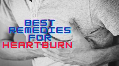 Effective Natural Remedies For Heartburn