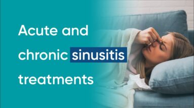 Sinusitis treatment (plus home remedies for sinusitis)